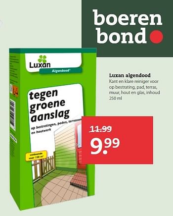 Aanbiedingen Luxan algendood kant en klare reiniger voor op bestrating - Luxan - Geldig van 02/03/2015 tot 15/03/2015 bij Boerenbond