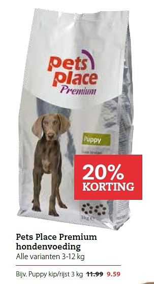 Aanbiedingen Pets place premium hondenvoeding - Huismerk - Pets Place - Geldig van 02/03/2015 tot 15/03/2015 bij Pets Place
