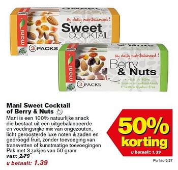 Aanbiedingen Mani sweet cocktail of berry + nuts - Mani - Geldig van 11/03/2015 tot 17/03/2015 bij Hoogvliet