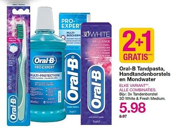Aanbiedingen Oral-b tandpasta, handtandenborstels en mondwater - Oral-B - Geldig van 09/03/2015 tot 22/03/2015 bij da
