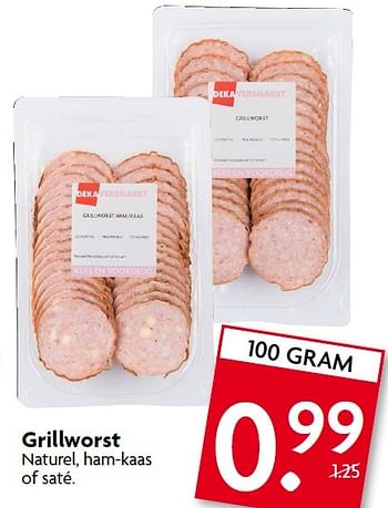 Aanbiedingen Grillworst naturel, ham-kaas of saté - Huismerk - Deka Markt - Geldig van 15/03/2015 tot 21/03/2015 bij Deka Markt