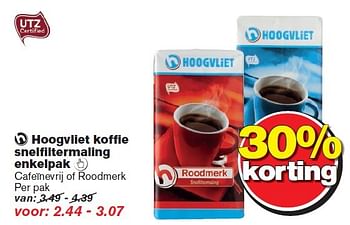 Aanbiedingen Hoogvliet koffie snelfiltermaling enkelpak  cafeïnevrij of roodmerk - Huismerk - Hoogvliet - Geldig van 18/03/2015 tot 24/03/2015 bij Hoogvliet