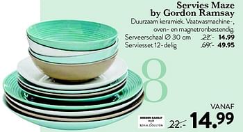 Aanbiedingen Servies maze by gordon ramsay - Gordon - Geldig van 13/03/2015 tot 05/04/2015 bij Cook & Co