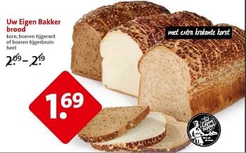 Aanbiedingen Uw eigen bakker brood korn, boeren tijgerwit of boeren tijgerbruin - Huismerk - C1000 Supermarkten - Geldig van 18/03/2015 tot 24/03/2015 bij C1000