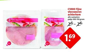 Aanbiedingen C1000 fijne vleeswaren achterham - Huismerk - C1000 Supermarkten - Geldig van 25/03/2015 tot 31/03/2015 bij C1000