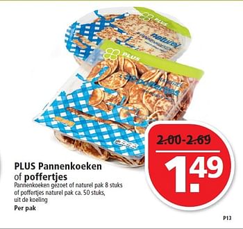 Aanbiedingen Plus pannenkoeken of poffertjes - Huismerk - Plus - Geldig van 05/04/2015 tot 11/04/2015 bij Plus