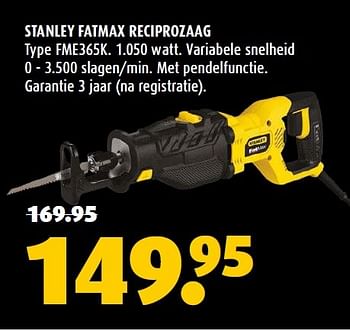 Aanbiedingen Stanley fatmax reciprozaag - Stanley - Geldig van 06/04/2015 tot 26/04/2015 bij Hubo