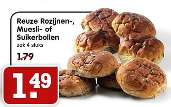 Aanbiedingen Reuze rozijnen-, muesli- of suikerbollen - Huismerk - Em-té - Geldig van 12/04/2015 tot 18/04/2015 bij Em-té