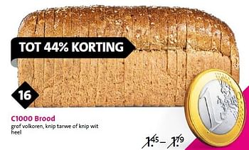 Aanbiedingen C1000 brood grof volkoren, knip tarwe of knip wit heel - Huismerk - C1000 Supermarkten - Geldig van 15/04/2015 tot 21/04/2015 bij C1000