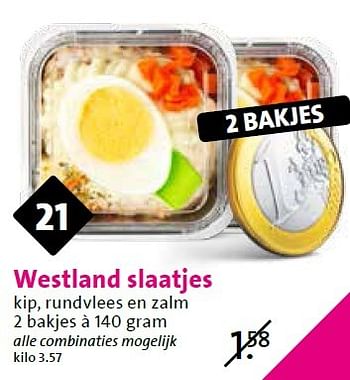 Aanbiedingen Westland slaatjes - Huismerk - C1000 Supermarkten - Geldig van 15/04/2015 tot 21/04/2015 bij C1000