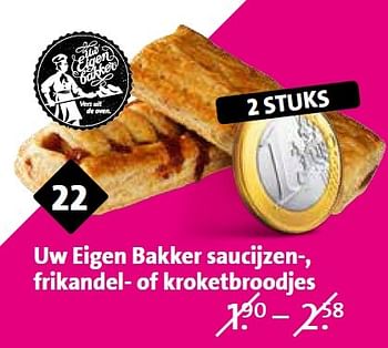 Aanbiedingen Uw eigen bakker saucijzen-, frikandel- of kroketbroodjes - Huismerk - C1000 Supermarkten - Geldig van 15/04/2015 tot 21/04/2015 bij C1000