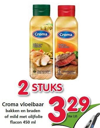 Aanbiedingen Croma vloeibaar bakken en braden of mild met olijfolie flacon - Croma - Geldig van 16/04/2015 tot 22/04/2015 bij Attent