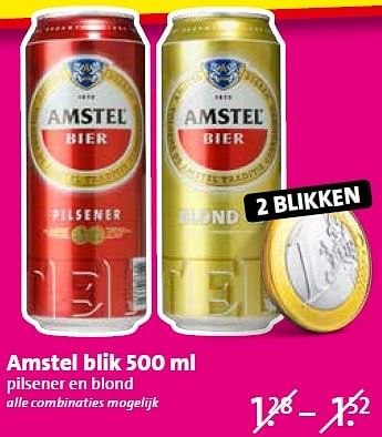 Aanbiedingen Amstel blik 500 ml - Amstel - Geldig van 20/04/2015 tot 21/04/2015 bij C1000