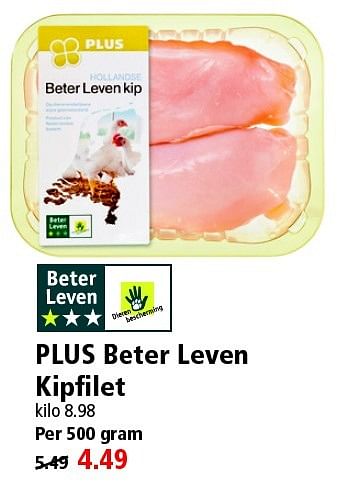 Aanbiedingen Plus beter leven kipfilet - Huismerk - Plus - Geldig van 19/04/2015 tot 25/04/2015 bij Plus