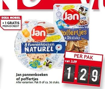 Aanbiedingen Jan pannenkoeken of poffertjes - Jan - Geldig van 26/04/2015 tot 02/05/2015 bij Deka Markt