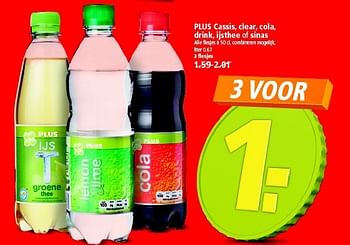 Aanbiedingen Plus cassis, clear, cola, drink, ijsthee of sinas - Huismerk - Plus - Geldig van 26/04/2015 tot 02/05/2015 bij Plus