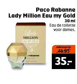 Aanbiedingen Paco rabanne lady million eau my gold - Paco Rabanne - Geldig van 21/04/2015 tot 03/05/2015 bij Trekpleister