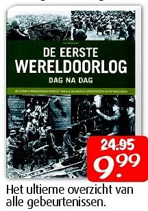 Aanbiedingen De eerste wereldoorlog dag na dag - Huismerk - Boekenvoordeel - Geldig van 25/04/2015 tot 03/05/2015 bij Boekenvoordeel