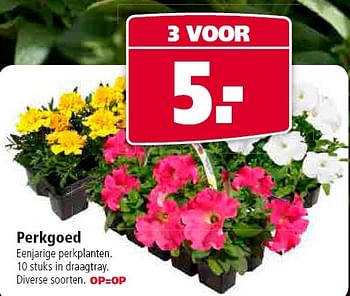 Aanbiedingen Perkgoed eenjarige perkplanten - Huismerk - Welkoop - Geldig van 20/04/2015 tot 03/05/2015 bij Welkoop