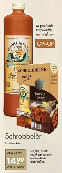 Aanbiedingen Schrobbelèr kruidenlikeur - Schrobbeler - Geldig van 26/04/2015 tot 09/05/2015 bij Mitra