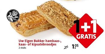 Aanbiedingen Uw eigen bakker hamkaas-, kaas- of kipsatébroodjes - Huismerk - C1000 Supermarkten - Geldig van 29/04/2015 tot 05/05/2015 bij C1000