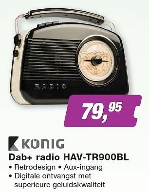 Aanbiedingen Konig dab+ radio hav-tr900bl - Konig Electronic - Geldig van 27/04/2015 tot 10/05/2015 bij ElectronicPartner