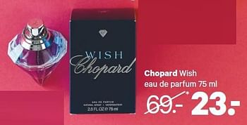 Aanbiedingen Chopard wish eau de parfum - Chopard - Geldig van 27/04/2015 tot 10/05/2015 bij Etos