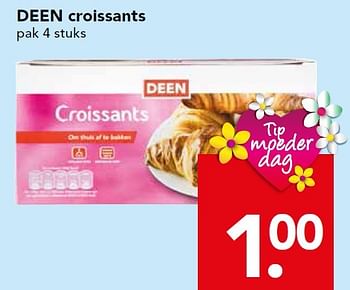 Aanbiedingen Deen croissants - Huismerk deen supermarkt - Geldig van 03/05/2015 tot 09/05/2015 bij Deen Supermarkten