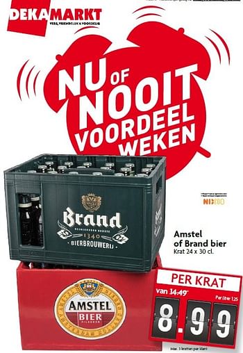 Aanbiedingen Amstel of brand bier - Amstel - Geldig van 03/05/2015 tot 09/05/2015 bij Deka Markt