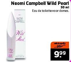 Aanbiedingen Naomi campbell wild pearl - Naomi Campbell - Geldig van 05/05/2015 tot 10/05/2015 bij Trekpleister