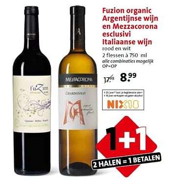 Aanbiedingen Fuzion organic argentijnse wijn en mezzacorona esclusivi italiaanse wijn - Rode wijnen - Geldig van 06/05/2015 tot 12/05/2015 bij C1000