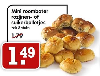 Aanbiedingen Mini roomboter rozijnen of suikerbolletjes - Huismerk - Em-té - Geldig van 10/05/2015 tot 16/05/2015 bij Em-té