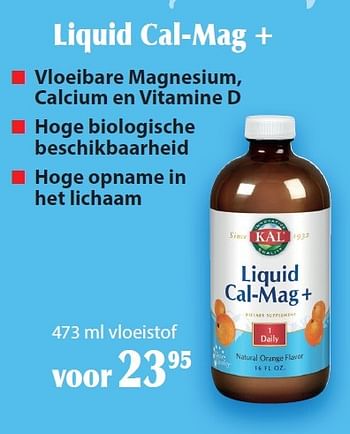Aanbiedingen Liquid cal-mag + - Kal - Geldig van 30/04/2015 tot 29/06/2015 bij De Rode Pilaren