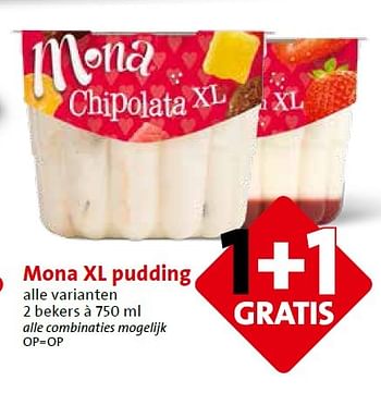 Aanbiedingen Mona xl pudding - Mona - Geldig van 11/05/2015 tot 12/05/2015 bij C1000