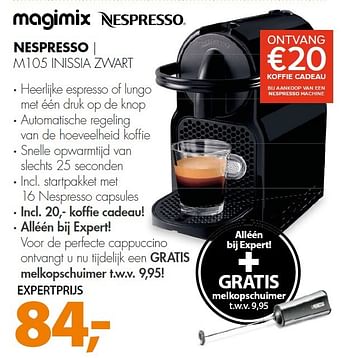 Aanbiedingen Magimix nespresso m105 inissia zwart - Magimix - Geldig van 11/05/2015 tot 17/05/2015 bij Expert