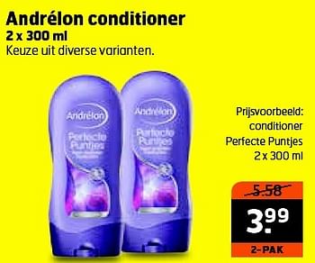 Aanbiedingen Conditioner perfectepuntjes - Andrelon - Geldig van 12/05/2015 tot 17/05/2015 bij Trekpleister