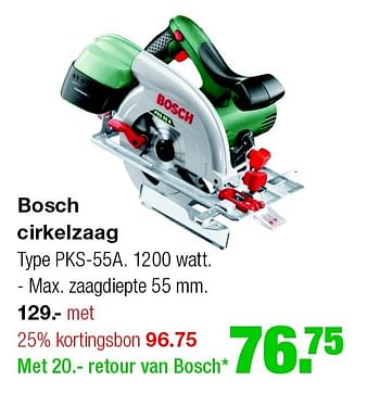 Aanbiedingen Bosch cirkelzaag pks-55a - Bosch - Geldig van 11/05/2015 tot 20/05/2015 bij Praxis