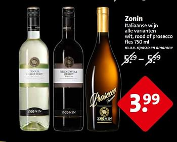 Aanbiedingen Zonin italiaanse wijn alle varianten wit, rood of prosecco - Schuimwijnen - Geldig van 13/05/2015 tot 19/05/2015 bij C1000