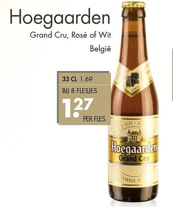 Aanbiedingen Hoegaarden grand cru, rosé of wit - Hoegaarden - Geldig van 10/05/2015 tot 23/05/2015 bij Mitra