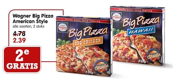 Aanbiedingen Wagner big pizza american style - Original Wagner - Geldig van 17/05/2015 tot 23/05/2015 bij Em-té