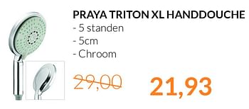 Aanbiedingen Praya triton xl handdouche - Praya - Geldig van 01/05/2015 tot 31/05/2015 bij Sanitairwinkel