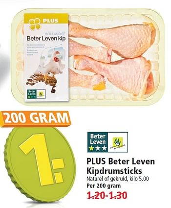 Aanbiedingen Plus beter leven kipdrumsticks - Huismerk - Plus - Geldig van 17/05/2015 tot 23/05/2015 bij Plus