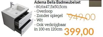 Aanbiedingen Adema bella badmeubelset - Adema sanitair - Geldig van 01/06/2015 tot 30/06/2015 bij Sanitairwinkel