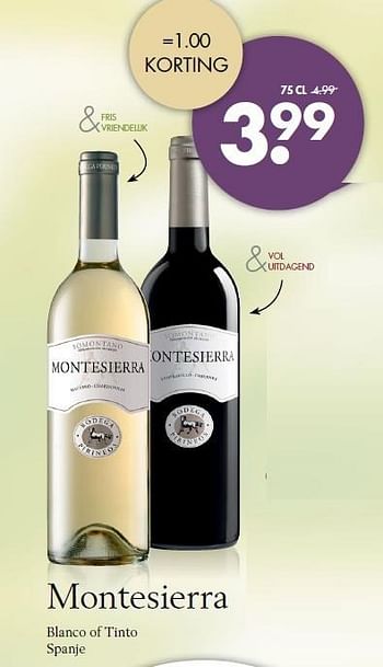 Aanbiedingen Montesierra blanco of tinto spanje - Witte wijnen - Geldig van 24/05/2015 tot 06/06/2015 bij Mitra