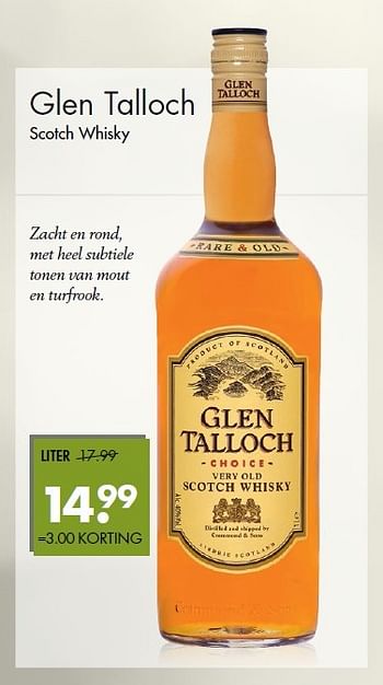 Aanbiedingen Glen talloch scotch whisky - Glen Talloch - Geldig van 24/05/2015 tot 06/06/2015 bij Mitra