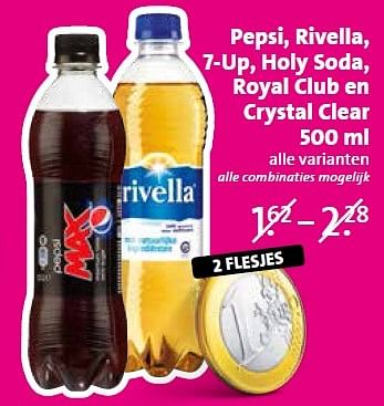 Aanbiedingen Pepsi, rivella, 7-up, holy soda, royal club en crystal clear 500 ml - Huismerk - C1000 Supermarkten - Geldig van 08/06/2015 tot 09/06/2015 bij C1000