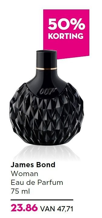 Aanbiedingen James bond woman eau de parfum - James Bond - Geldig van 01/06/2015 tot 21/06/2015 bij Ici Paris XL