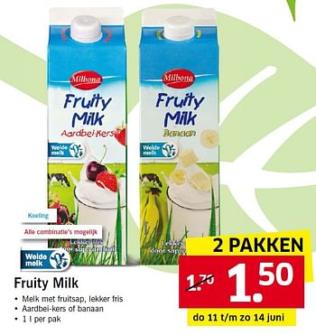 Aanbiedingen Fruity milk - Milbona - Geldig van 08/06/2015 tot 14/06/2015 bij Lidl