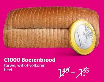 Aanbiedingen C1000 boerenbrood - Huismerk - C1000 Supermarkten - Geldig van 15/06/2015 tot 16/06/2015 bij C1000