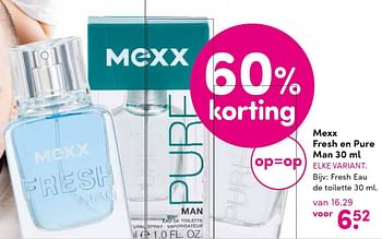 Aanbiedingen Mexx fresh en pure man - Mexx - Geldig van 08/06/2015 tot 21/06/2015 bij da
